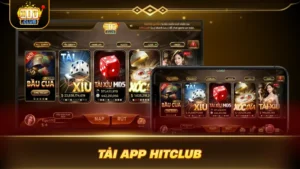 TẢI APP HITCLUB SIÊU MƯỢT: SĂN QUÀ NGAY TỨC THÌ!